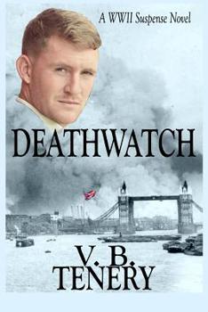 Paperback Deathwatch: A WWII Suspense Novel Book