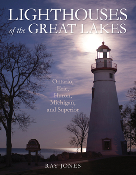 Paperback Lighthouses of the Great Lakes: Ontario, Erie, Huron, Michigan, and Superior Book