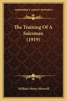 Paperback The Training Of A Salesman (1919) Book