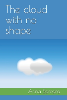 Paperback The cloud with no shape Book