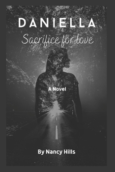 Paperback Daniella: Sacrifice for love Book