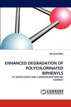 Paperback Enhanced Degradation of Polychlorinated Biphenyls Book