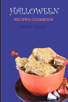 Paperback Halloween Recipes Cookbook: Fun Halloween Recipes for all Ages Book