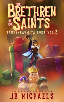 The Tannenbaum Tailors and the Brethren of the Saints - Book #2 of the Tannenbaum Tailors