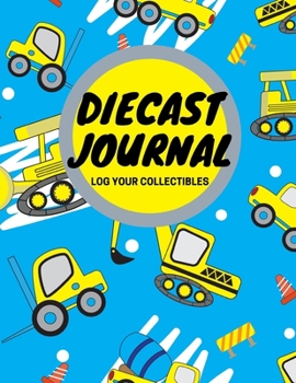 Diecast Journal : Log Your Collectibles