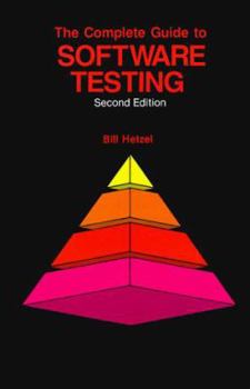 Hardcover The Complete Guide to Software Testing Book