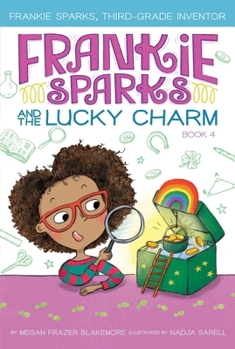 Paperback Frankie Sparks and the Lucky Charm Book