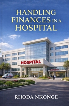 Paperback Handling Finances in a Hospital Book