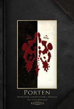 Hardcover Porten: Sethiansk Gnostisisme I Praksis [Norwegian] Book