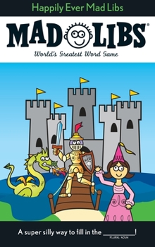 Paperback Happily Ever Mad Libs: World's Greatest Word Game Book
