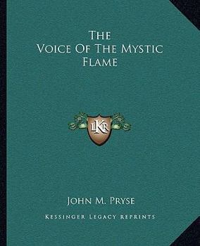 Paperback The Voice of the Mystic Flame Book