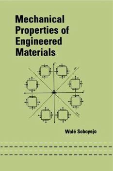 Hardcover Mechanical Properties of Engineered Materials Book