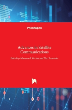 Hardcover Advances in Satellite Communications Book