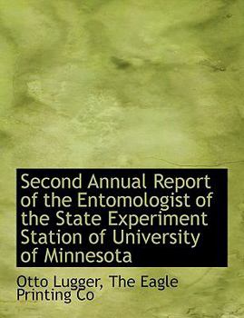 Second Annual Report of the Entomologist of the State Experiment Station of University of Minnesot