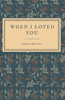 Paperback When I Loved You Book