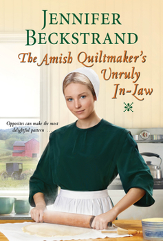 Mass Market Paperback The Amish Quiltmaker's Unruly In-Law Book