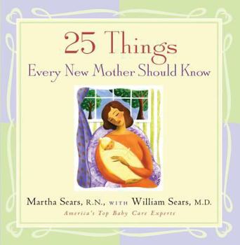 Hardcover 25 Things Every New Mother Should Know Book