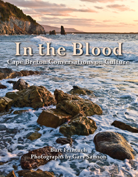 Paperback In the Blood: Cape Breton Conversations on Culture Book