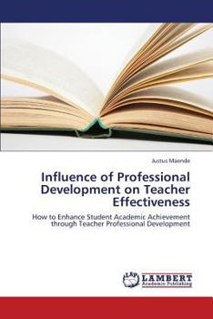 Paperback Influence of Professional Development on Teacher Effectiveness Book