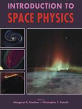 Paperback Introduction to Space Physics Book