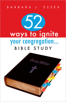 Paperback 52 Ways to Ignite Your Congregation... Bible Study Book