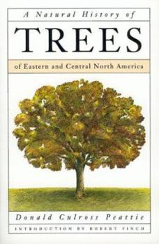 Paperback A Natural History of Trees: Of Eastern and Central North America Book