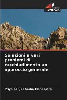 Soluzioni a vari problemi di racchiudimento un approccio generale (Italian Edition)