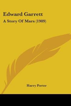Paperback Edward Garrett: A Story Of Mars (1909) Book