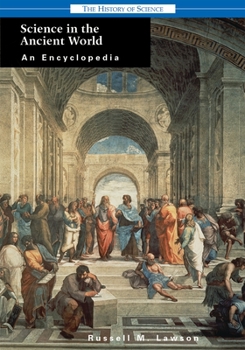 Hardcover Science in the Ancient World: An Encyclopedia Book