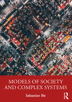 Paperback Models of Society and Complex Systems Book