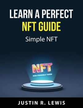 Paperback Learn a perfect NFT guide: Simple NFT Book