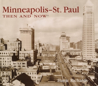 Hardcover Minneapolis-St. Paul Then & Now Book