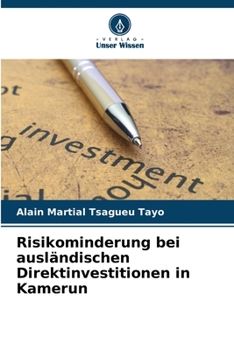 Paperback Risikominderung bei ausländischen Direktinvestitionen in Kamerun [German] Book