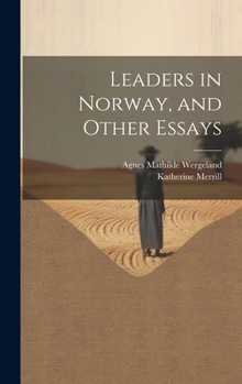 Hardcover Leaders in Norway, and Other Essays Book