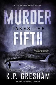 Paperback Murder Takes the Fifth (The Pastor Matt Hayden Mystery Series) Book