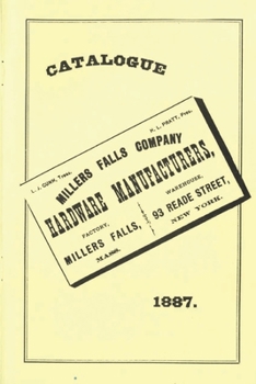 Paperback Millers Falls Co. 1887 Catalog Book