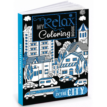Paperback My Relax Coloring Book in the City Book