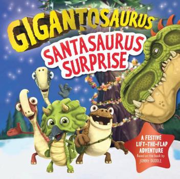 Board book Gigantosaurus - Santasaurus Surprise Book