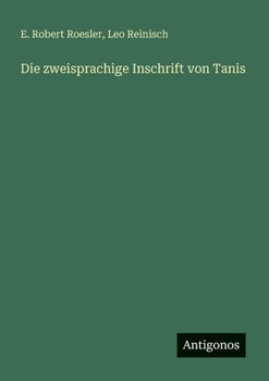 Paperback Die zweisprachige Inschrift von Tanis [German] Book