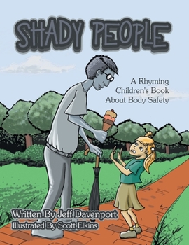 Paperback Shady People: A Rhyming Children's Book About Body Safety Book