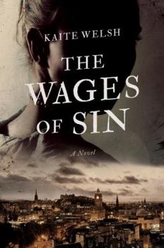 The Wages of Sin - Book #1 of the Sarah Gilchrist