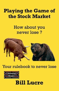 Paperback Playing the Game of the Stock Market Book