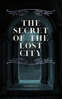 Paperback The Secret of the Lost City Book