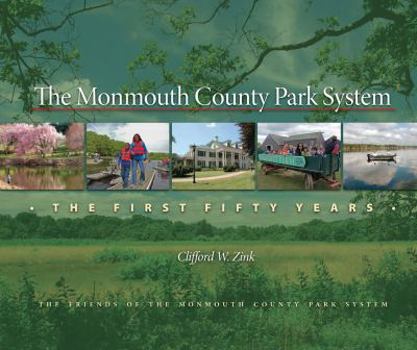 Hardcover The Monmouth County Park System: The First Fifty Years Book