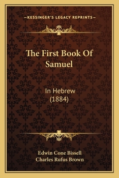 The First Book Of Samuel In Hebrew: With A Vocabulary...