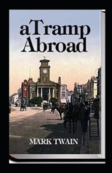 Paperback A Tramp Abroad, Part 1 Annotated Book