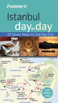 Paperback Frommer's Istanbul Day by Day [With Map] Book