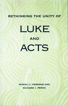 Paperback Rethinking the Unity of Luke and Acts Book