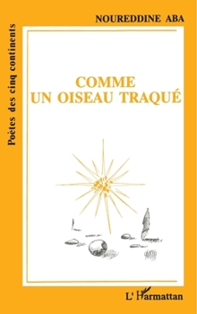 Paperback Comme un oiseau traqué [French] Book