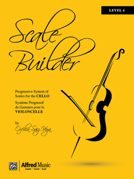 Paperback Scale Builder for Cello: A Progressive System of Scales for Cello Book